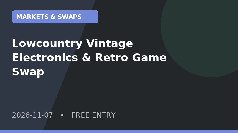 Lowcountry Vintage Electronics & Retro Game Swap